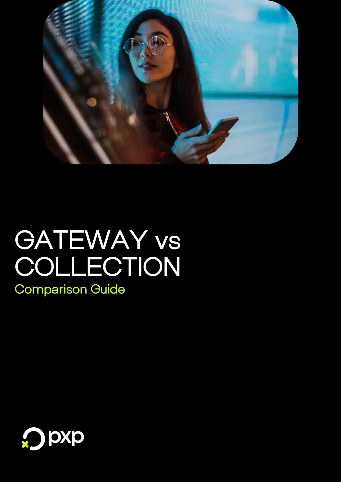 PXP Gateways vs Collection 2025_11zon
